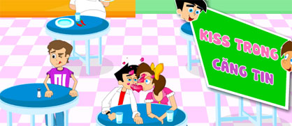 Kiss trong căng tin