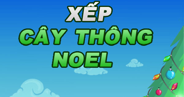 Xếp cây thông Noel