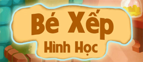 Bé xếp hình học
