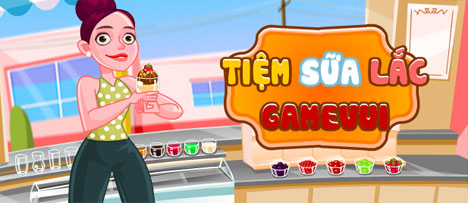 Tiệm sữa lắc GameVui