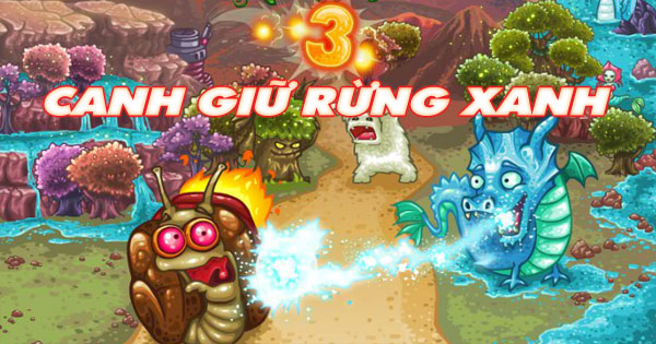Canh giữ rừng xanh 3
