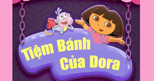 Tiệm bánh của Dora