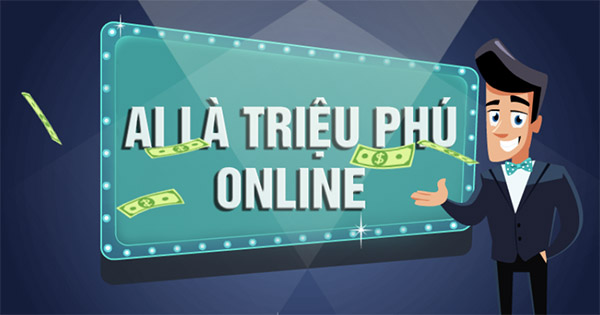 Trò Chơi Ai Là Triệu Phú Game Vui - Phiên Bản Online Thử Thách Kiến Thức