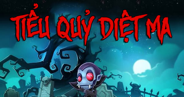 Tiểu quỷ diệt ma