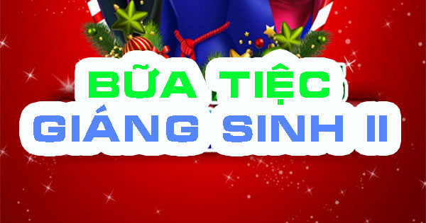 Bữa tiệc giáng sinh 2