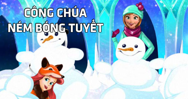Công chúa ném bóng tuyết
