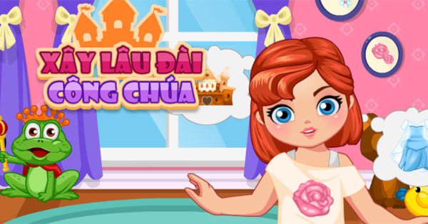 Xây lâu đài công chúa