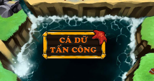 Cá dữ tấn công