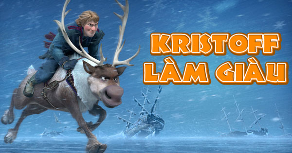 Kristoff làm giàu