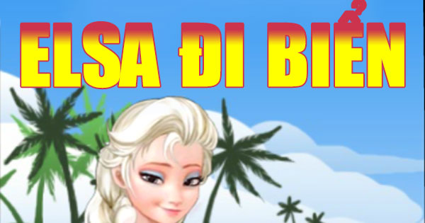Elsa đi biển