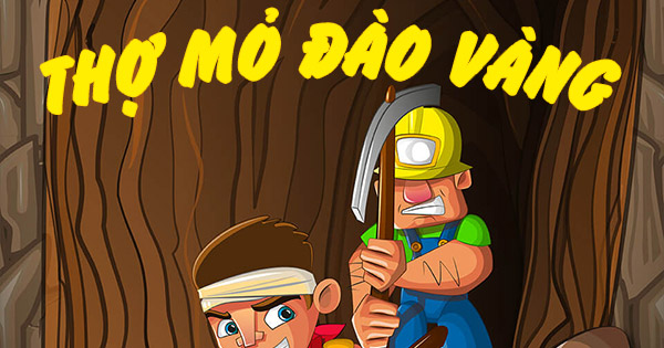 Thợ mỏ đào vàng