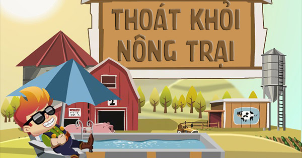 Thoát khỏi nông trại