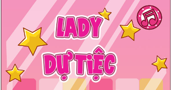 Lady dự tiệc