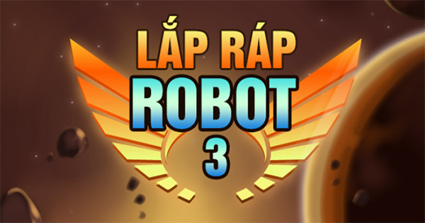 Lắp ráp Robot 3