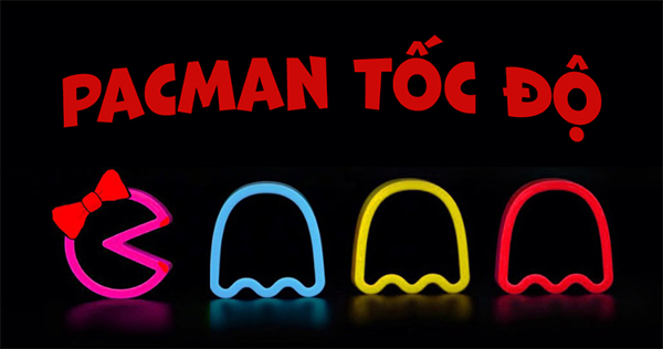 Pacman tốc độ