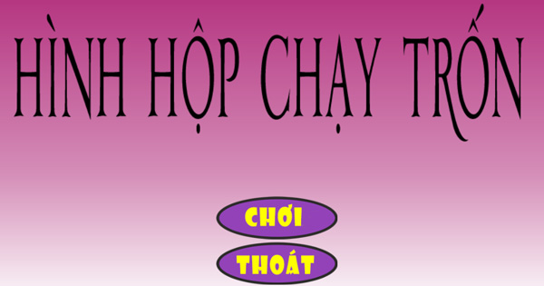Hình hộp chạy trốn