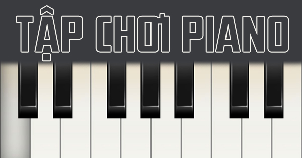 Tập chơi Piano