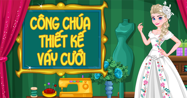 Công chúa thiết kế váy cưới