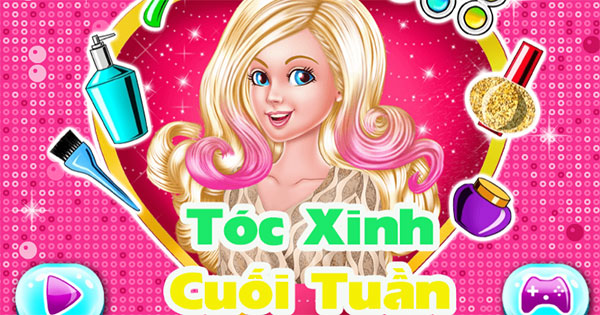 Tóc xinh cuối tuần