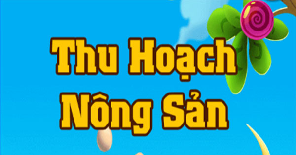 Thu hoạch nông sản