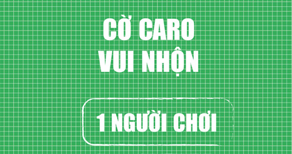 Cờ Caro vui nhộn