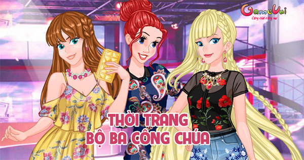 Thời trang: Bộ ba công chúa