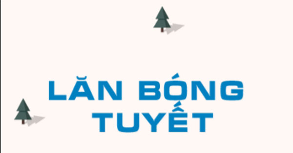 Lăn bóng tuyết