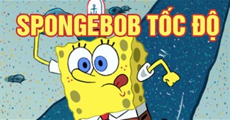 Spongebob tốc độ