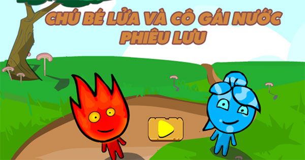 Chú bé lửa và Cô gái nước phiêu lưu