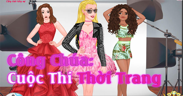 Công chúa: Cuộc thi thời trang