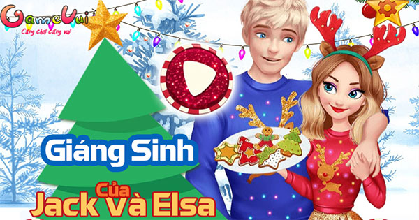 Giáng sinh của Jack và Elsa