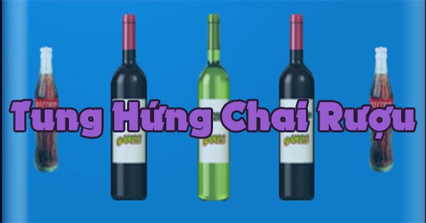 Tung hứng chai rượu