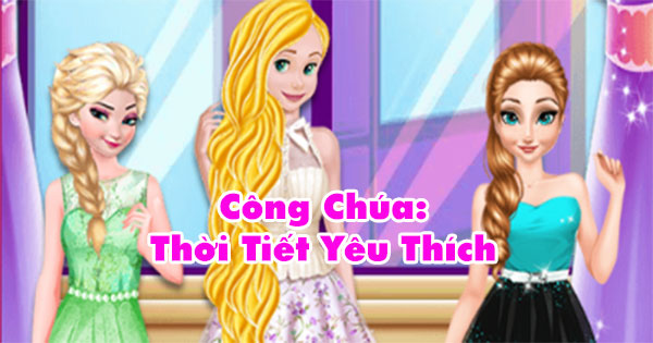 Công chúa: Thời tiết yêu thích