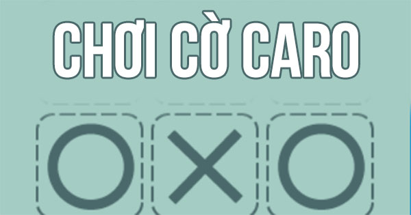 Cờ Caro vui nhộn 2