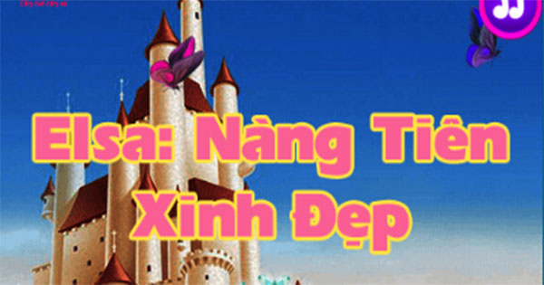 Elsa: Nàng tiên xinh đẹp