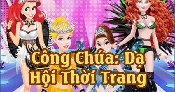 Công chúa: Dạ hội thời trang