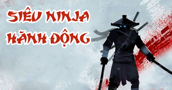 Siêu ninja hành động