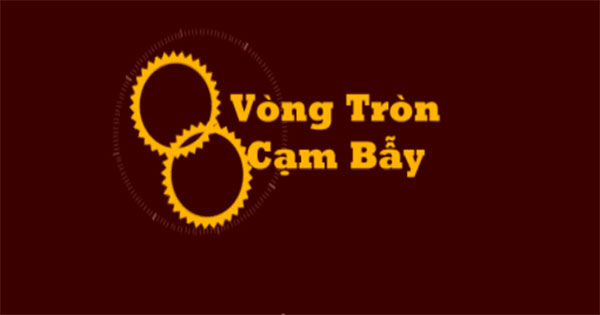 Vòng tròn cạm bẫy
