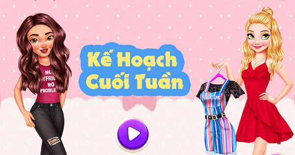 Kế hoạch cuối tuần