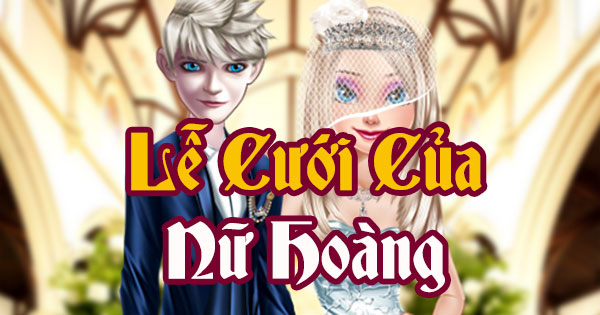 Lễ cưới của nữ hoàng