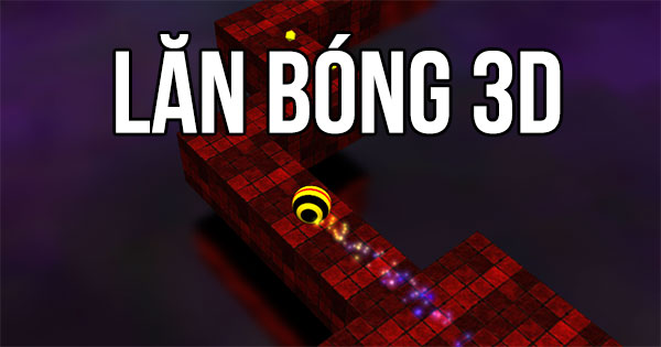 Lăn bóng 3D