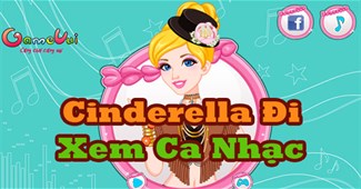 Cinderella đi xem ca nhạc