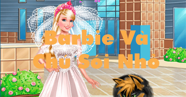 Barbie và chú sói nhỏ