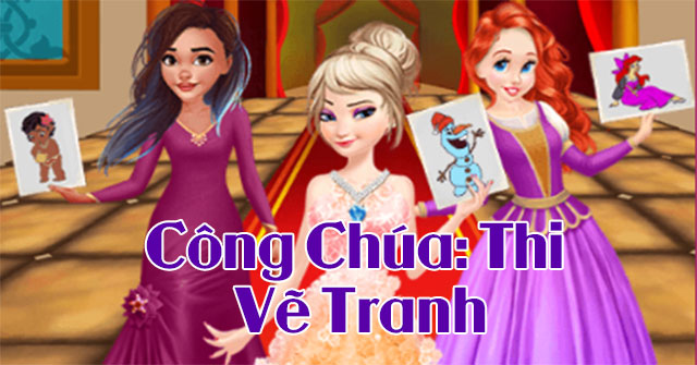 Công chúa: Thi vẽ tranh