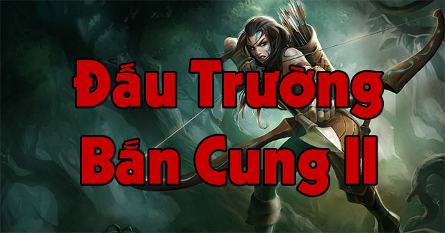Đấu trường bắn cung 2
