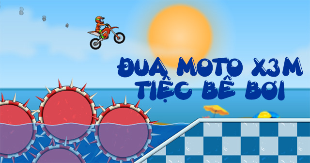 MotoX3M 5 - Tiệc bể bơi
