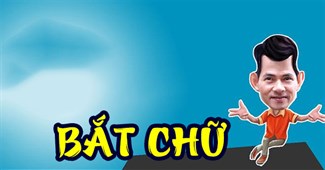 Bắt chữ