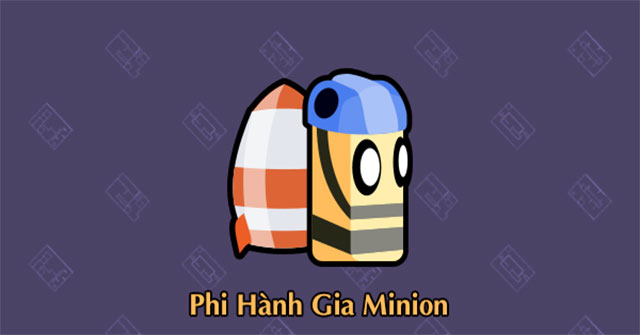 Phi hành gia Minion