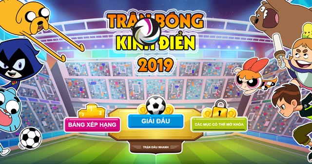 Cách chơi và trải nghiệm game đá bóng kinh điển