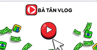 Bà Tân Vlog